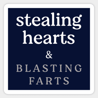 Stealing hearts and blasting farts Sticker